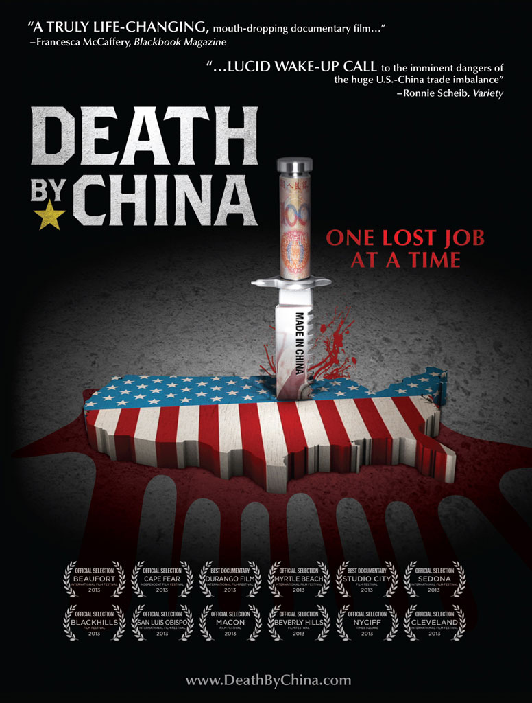 O cartaz do documentário "Death by China". Peter Navarro, o diretor do filme, diz que as empresas americanas estão agora saindo da China em meio a um ambiente de negócios cada vez mais hostil (DeathByChina.com)